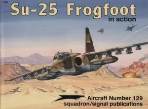 SU-25 FROGFOOT IN ACTION