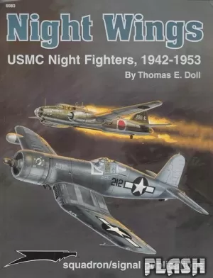 NIGHT WINGS USMC NIGHT FIGTERS 1942-1953