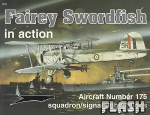 FAIREY SWORDFISH IN ACTION