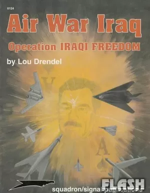 AIR WAR IRAQ OPERATION IRAQI FREEDOM