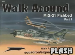 WALK AROUND MIG-21 FISHBED PART 01