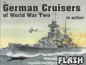 GERMAN CRUISERS OF WORLD WAR TWO IN ACTION