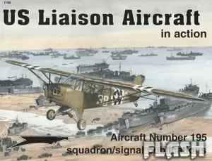 US LIAISON AIRCRAFT IN ACTION