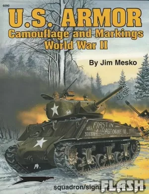 US ARMOR CAMOUFLAGE AND MARKINGS WW II