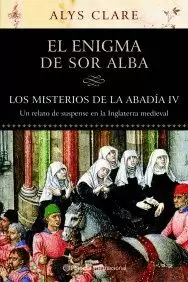 MISTERIOS DE LA ABADIA IV : EL ENIGMA DE SOR ALBA
