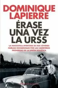 ÉRASE UNA VEZ LA URSS