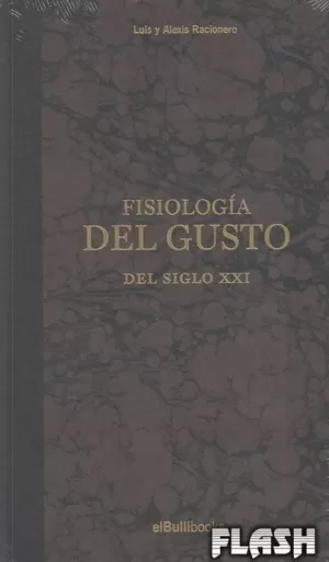 FISIOLOGÍA DEL GUSTO DEL SIGLO XXI