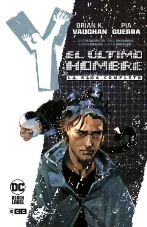 Y, EL ÚLTIMO HOMBRE - LA SAGA COMPLETA (SEGUNDA EDICIÓN)