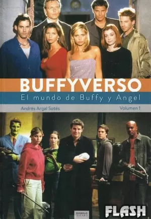 BUFFYVERSO 01 : EL MUNDO DE BUFFY Y ANGEL