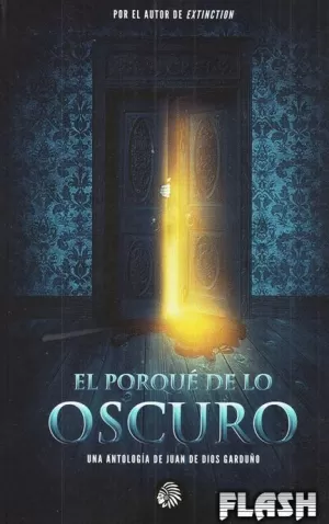 PORQUÉ DE LO OSCURO