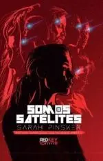 SOMOS SATÉLITES