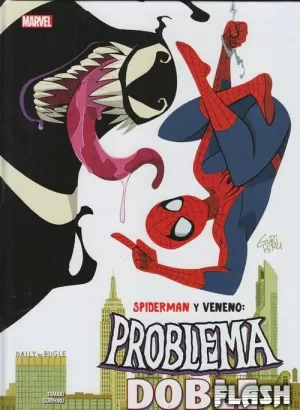 SPIDERMAN Y VENENO : PROBLEMA DOBLE