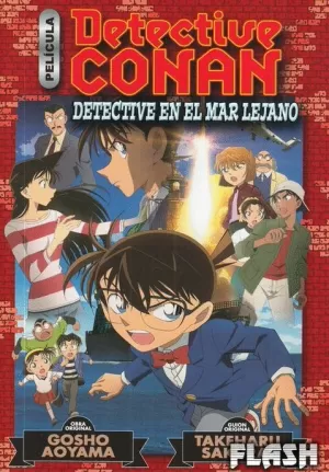 DETECTIVE CONAN : DETECTIVE EN EL MAR LEJANO