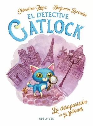 DETECTIVE GATLOCK 01 : LA DESAPARICIÓN DE LOS RATONES