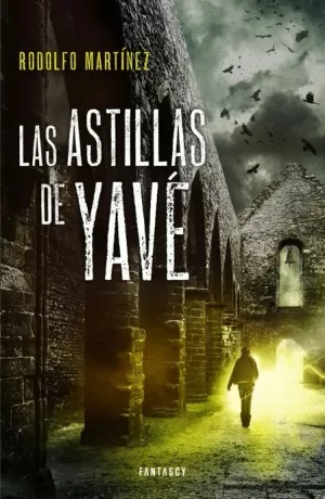 ASTILLAS DE YAVÉ LAS