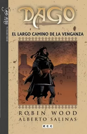 DAGO NÚM 04 : EL LARGO CAMINO DE LA VENGANZA