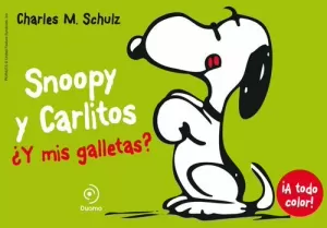 SNOOPY Y CARLITOS 8 Y MIS GALLETAS