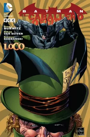 BATMAN CABALLERO OSCURO : LOCO