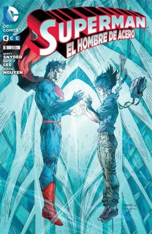 SUPERMAN : EL HOMBRE DE ACERO NÚM 05