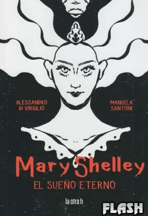 MARY SHELLY : EL SUEÑO ETERNO