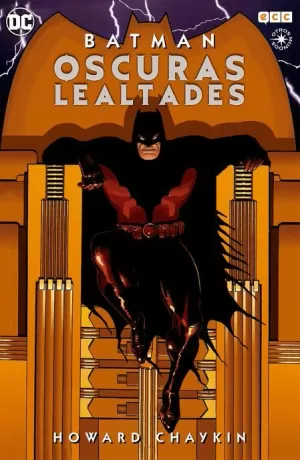 BATMAN : OSCURAS LEALTADES