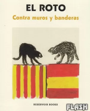 CONTRA MUROS Y BANDERAS