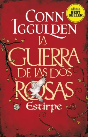 GUERRA DE LAS DOS ROSAS : ESTIRPE