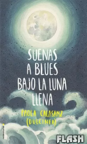 SUENAS A BLUES BAJO LA LUNA LLENA