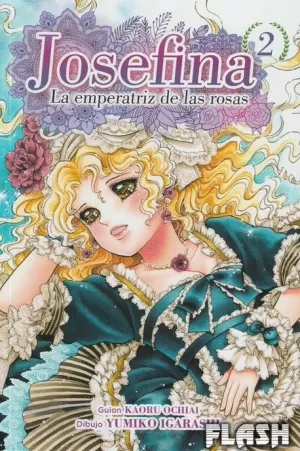 JOSEFINA : LA EMPERATRIZ DE LAS ROSAS 02