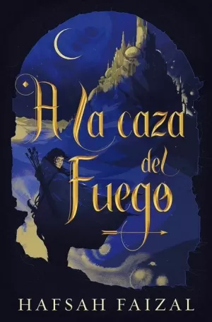 A LA CAZA DEL FUEGO