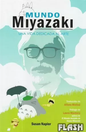 MUNDO MIYAZAKI : UNA VIDA DEDICADA AL ARTE