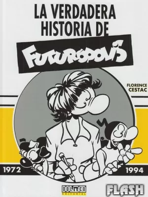 VERDADERA HISTORIA DE FUTURÓPOLIS