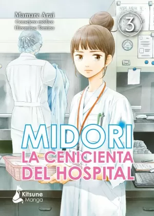 MIDORI, LA CENICIENTA DEL HOSPITAL  VOL. 3