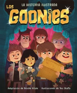 GOONIES : LA HISTORIA ILUSTRADA