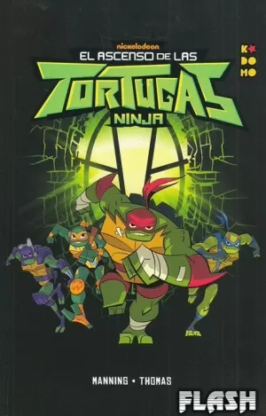 ASCENSO DE LAS TORTUGAS NINJA