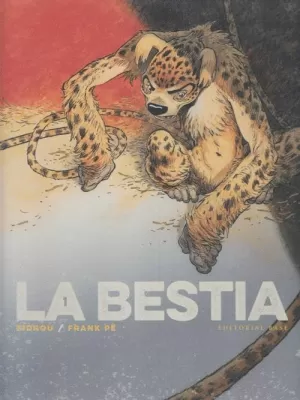 La Bestia. Vol. 1 - Zidrou; Pé Frank