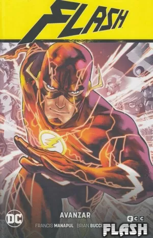 FLASH VOL 01 : AVANZAR (FLASH SAGA - NUEVO UNIVERSO DC PARTE 01)