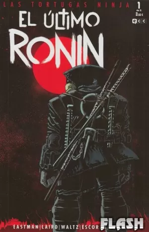 TORTUGAS NINJA: EL ÚLTIMO RONIN NÚM 01 DE 06