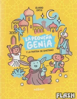 PEQUEÑA GENIA 01 : LA PARTIDA DE SHATRANJ