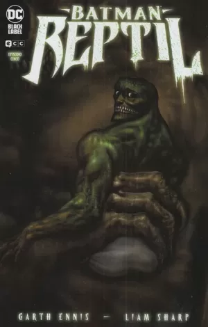 BATMAN : REPTIL NÚM 05 DE 06