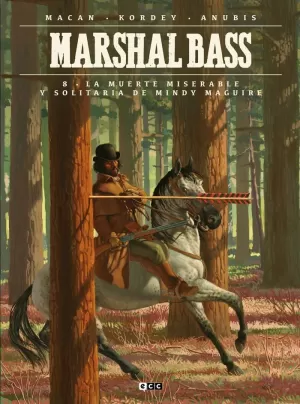 MARSHAL BASS VOL 08 : LA MISERABLE Y SOLITARIA MUERTE DE MINDY MAGUIRE