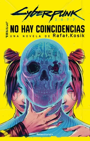 CYBERPUNK 2077: NO HAY COINCIDENCIAS