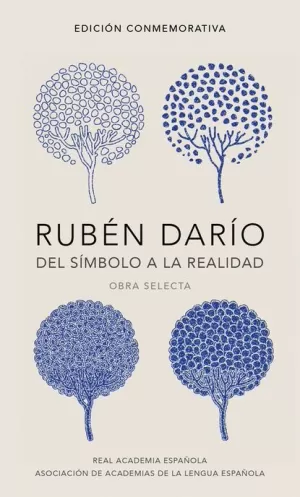RUBÉN DARÍO , DEL SÍMBOLO A LA REALIDAD