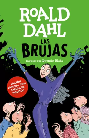 BRUJAS (EDICIÓN ESPECIAL CON CAPÍTULOS INÉDITOS) (COLECCIÓN ALFAGUARA CLÁSICOS)