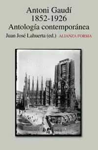 ANTONIO GAUDI 1852-1926