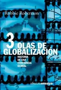 TRES OLAS DE GLOBALIZACION