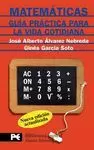 MATEMATICAS GUIA PRACTICA PARA LA VIDA COTIDIANA