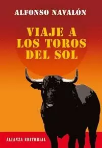 VIAJE A LOS TOROS DEL SOL