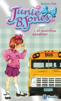 JUNIE B. JONES Y EL AUTOBÚS APESTOSO