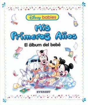 MIS PRIMEROS AÑOS ALBUM DEL BEBE